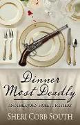 Dinner Most Deadly