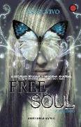 Free soul : alma libre