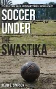 Soccer under the Swastika