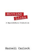Hitting Licks