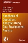 Handbook of Operations Analytics Using Data Envelopment Analysis