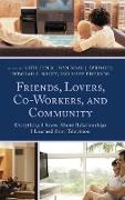 Friends, Lovers, Co-Workers, and Community