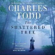 The Shattered Tree: A Bess Crawford Mystery