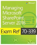 Exam Ref 70-339 Managing Microsoft SharePoint Server 2016