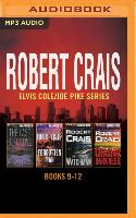 Robert Crais - Elvis Cole/Joe Pike Series: Books 9-12: The Last Detective, the Forgotten Man, the Watchman, Chasing Darkness