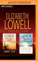 Elizabeth Lowell - Collection: A Woman Without Lies & Autumn Lover