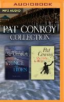 Pat Conroy - Collection: The Prince of Tides & the Water Is Wide