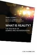 What Is Reality?