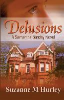 Delusions: A Samantha Barclay Novel