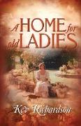 A Home for Old Ladies