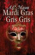 Mardi Gras Gris Gris