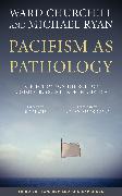 Pacifism as Pathology: Reflections on the Role of Armed Struggle in North America