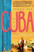 Cuba, More of Less: Travel, Faith and Life in the Waning Years of the Castro Regime