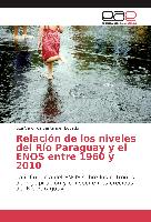 Relación de los niveles del Río Paraguay y el ENOS entre 1960 y 2010