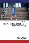 The Psychological Factors of Corporate Dressing