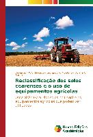 Reclassificação dos solos cearenses e o uso de equipamentos agrícolas