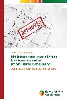 Métricas não monetárias básicas ao setor imobiliário brasileiro