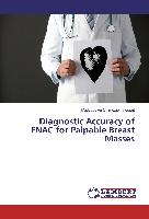 Diagnostic Accuracy of FNAC for Palpable Breast Masses