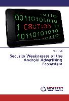 Security Weaknesses of the Android Advertising Ecosystem