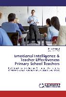 Emotional Intelligence & Teacher Effectiveness Primary School Teachers