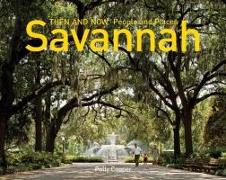 Savannah Then and Now – People and Places