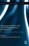 Managing Innovation and Cultural Management in the Digital Era