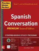 Practice Makes Perfect: Spanish Conversation, Premium Second