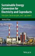 Sustainable Energy Conversion for Electricity and Coproducts