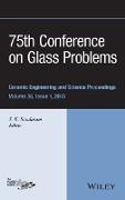 75th Conference on Glass Problems