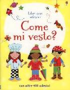 Come mi vesto? Libri con adesivi