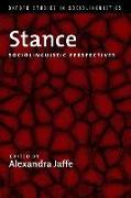 Stance: Sociolinguistic Perspectives