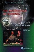 Mathematics of Harmony: From Euclid to Contemporary Mathematics and Computer Science