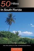 Explorer's Guide 50 Hikes in South Florida