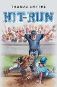 Hit and Run Book Three in the Eric Lewis Sports Series