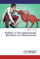 Validity of the Laparoscopic Simulator for Veterinarians