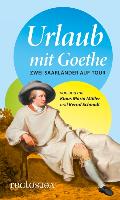 Urlaub mit Goethe