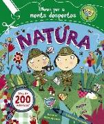 Ments despertes. Natura