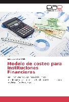 Modelo de costeo para Instituciones Financieras