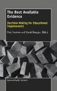 The Best Available Evidence: Decision Making for Educational Improvement