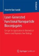 Laser-Generated Functional Nanoparticle Bioconjugates