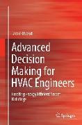 Advanced Decision Making for HVAC Engineers