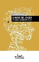 A Noir de Jouer