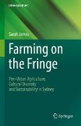 Farming on the Fringe