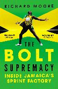 The Bolt Supremacy