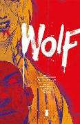 Wolf Volume 2: Apocalypse Soon