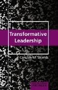 Transformative Leadership Primer