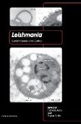 Leishmania: Current Biology and Control