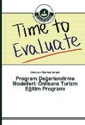 Program De¿erlendirme Modelleri: Önlisans Turizm E¿itim Program¿