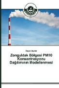 Zonguldak Bölgesi PM10 Konsantrasyonu Da¿¿l¿m¿n¿n Modellenmesi