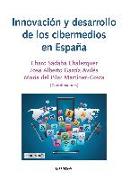 Innovación y desarrollo de los cibermedios en España
